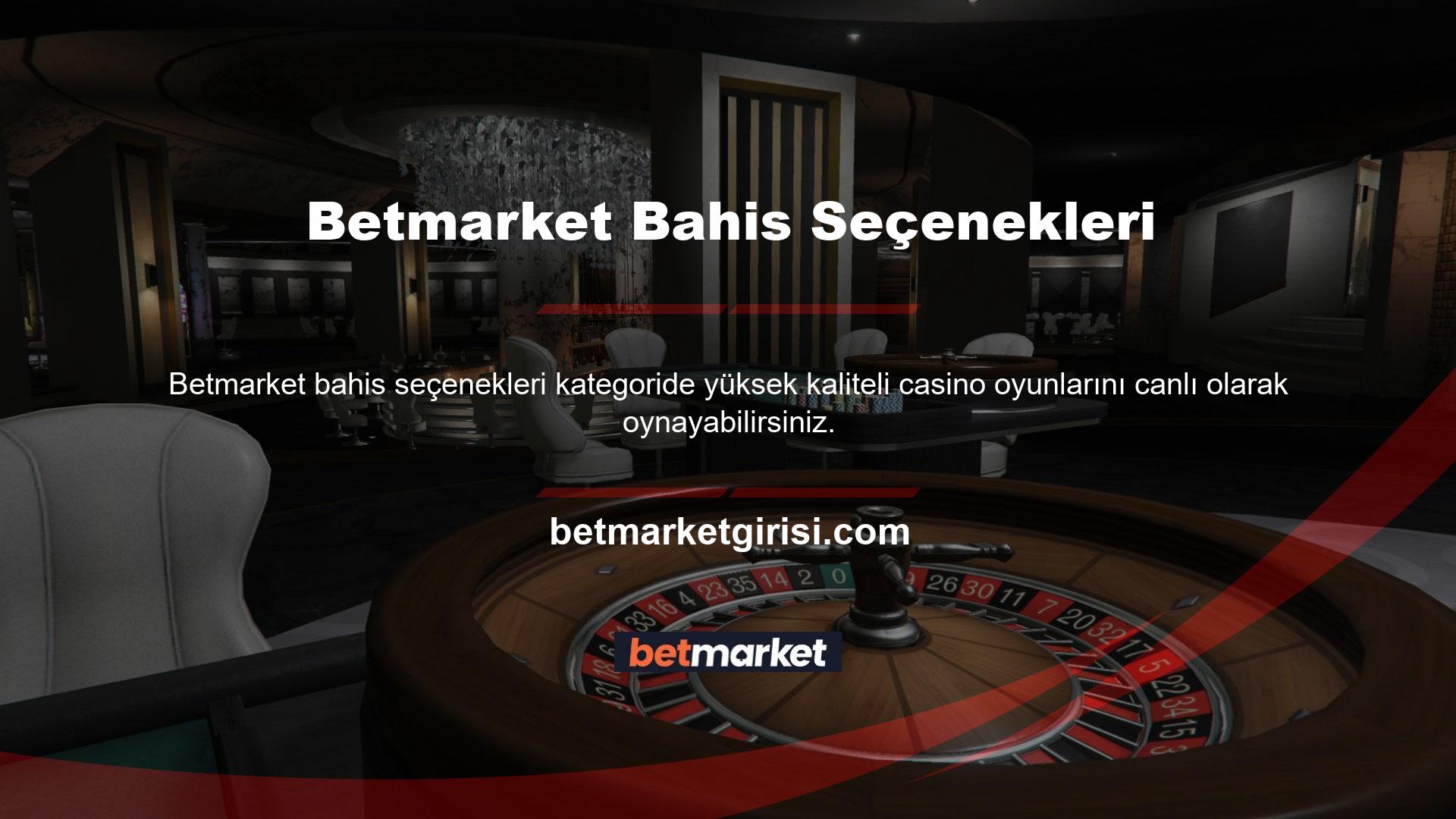 Betmarket Canlı Casino bölümünde kadın krupiyerlerle Rulet, Blackjack, Bakara, Texas Hold'em, Poker ve daha birçok oyunu oynayabilirsiniz